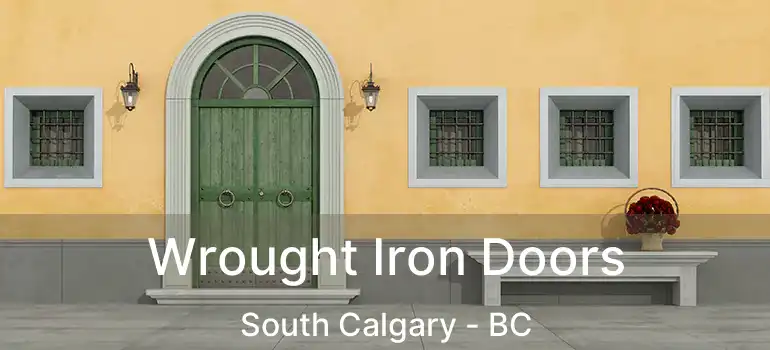  Wrought Iron Doors South Calgary - BC