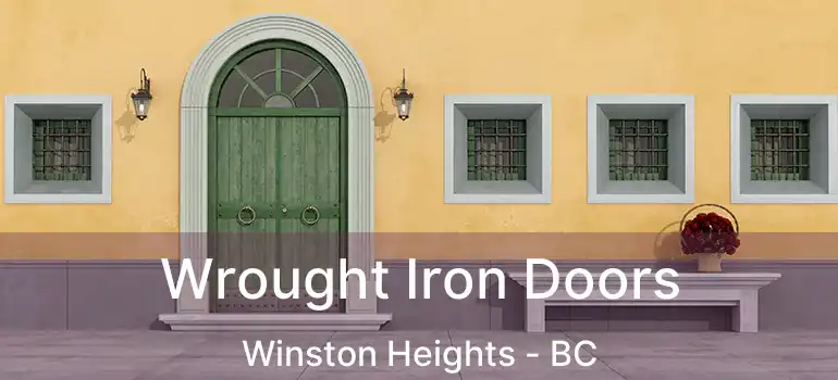  Wrought Iron Doors Winston Heights - BC